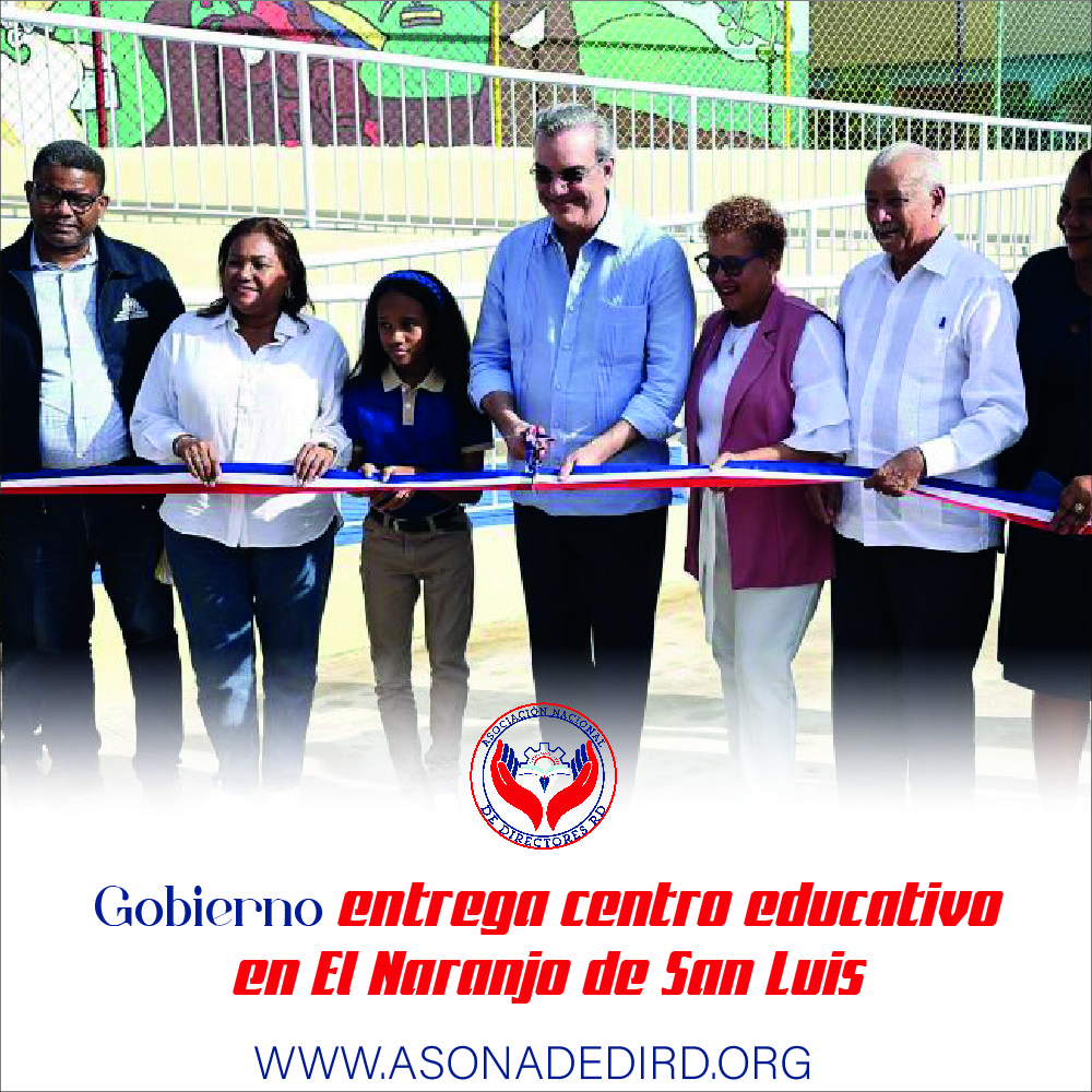 Gobierno entrega centro educativo en El Naranjo de San Luis