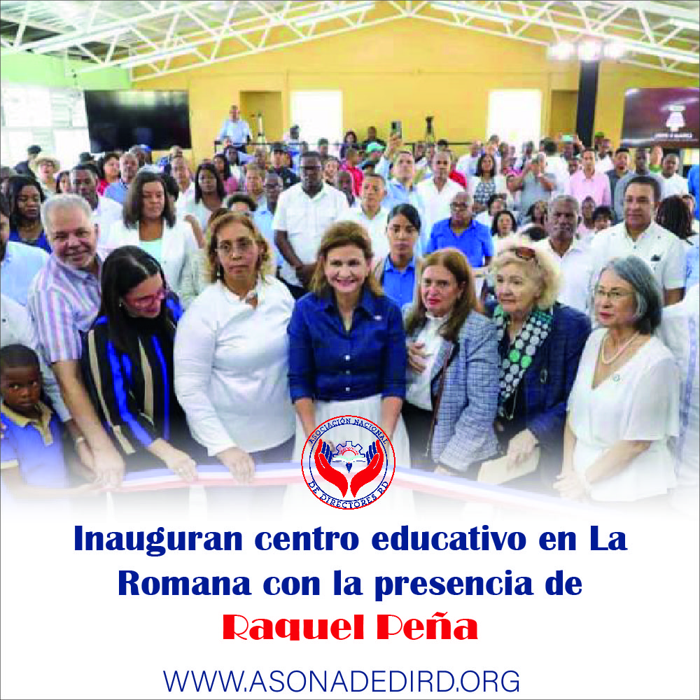 Inauguran centro educativo en La Romana con la presencia de Raquel Peña