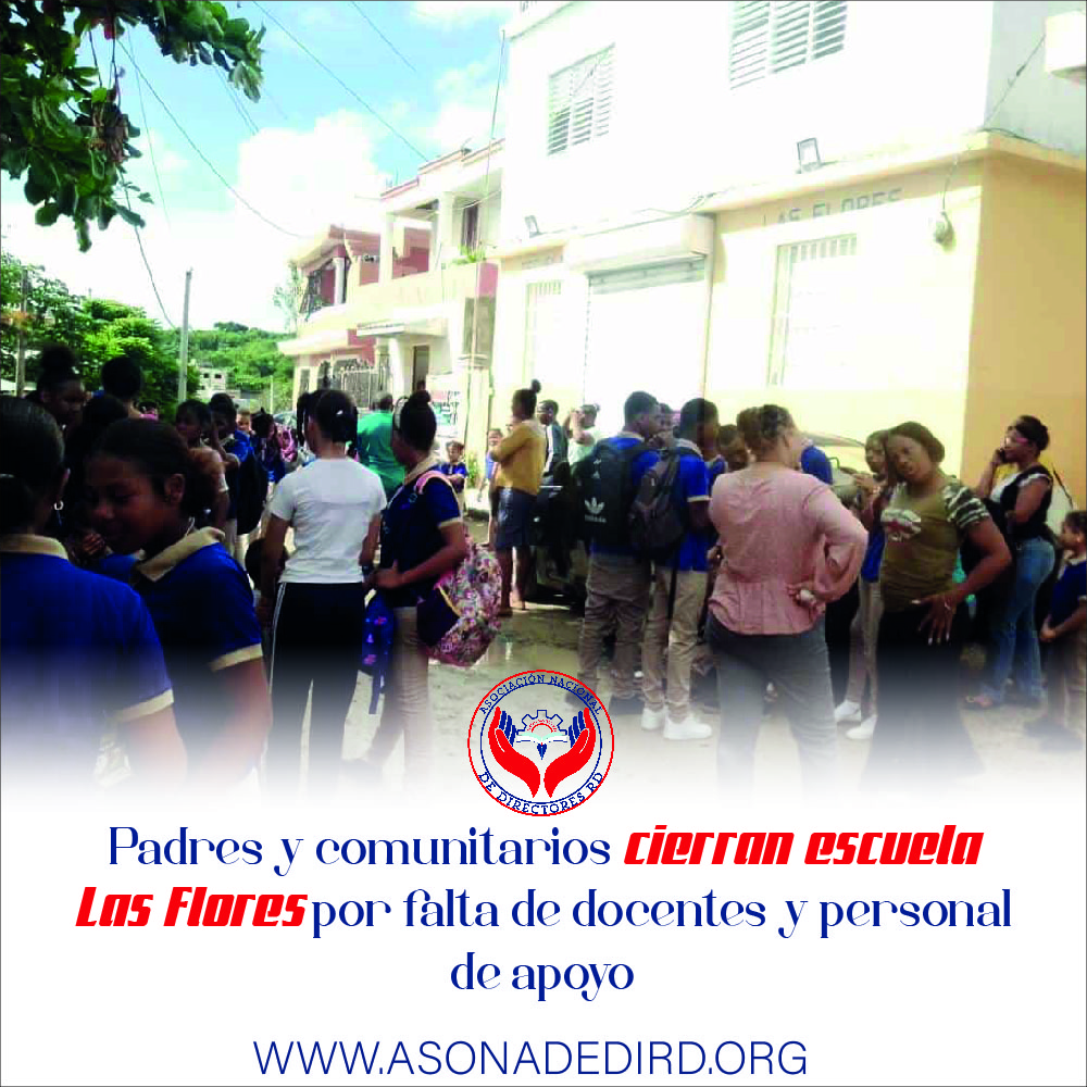 Padres y comunitarios cierran escuela Las Flores por falta de docentes y personal de apoyo